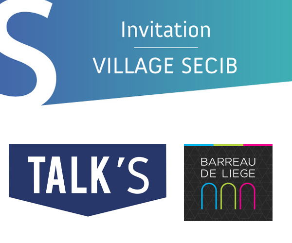 [ÉVÉNEMENT] En collaboration avec le Barreau de Liège, nous organisons le 14 juin un TALK'S ainsi qu'un village SECIB, l'occasion pour vous de découvrir nos solutions et s'informer sur les nouvelles tendances ! 